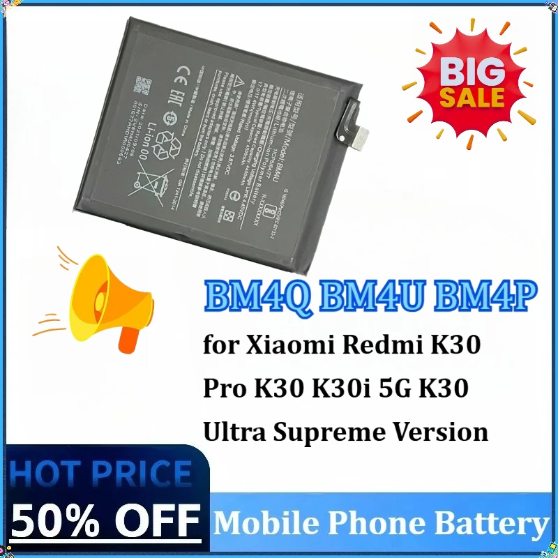 New BM4Q BM4U BM4P Newly upgraded Mobile Phone Battery for Xiaomiedmi K30 Pro K30i K30 5G K30 Ultra Supreme Version Batteries
