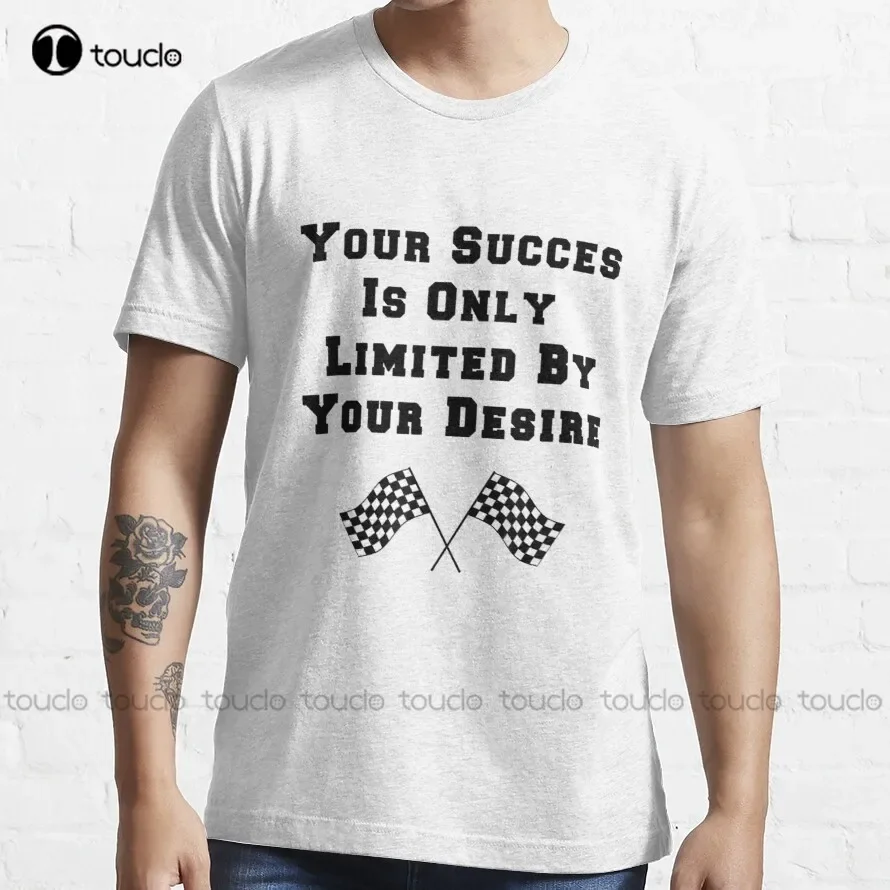 Your Success Is Only Limited By Your Desire Success Trend T-Shirt Mom Shirts For Women Outdoor Simple Vintag Casual T Shirts