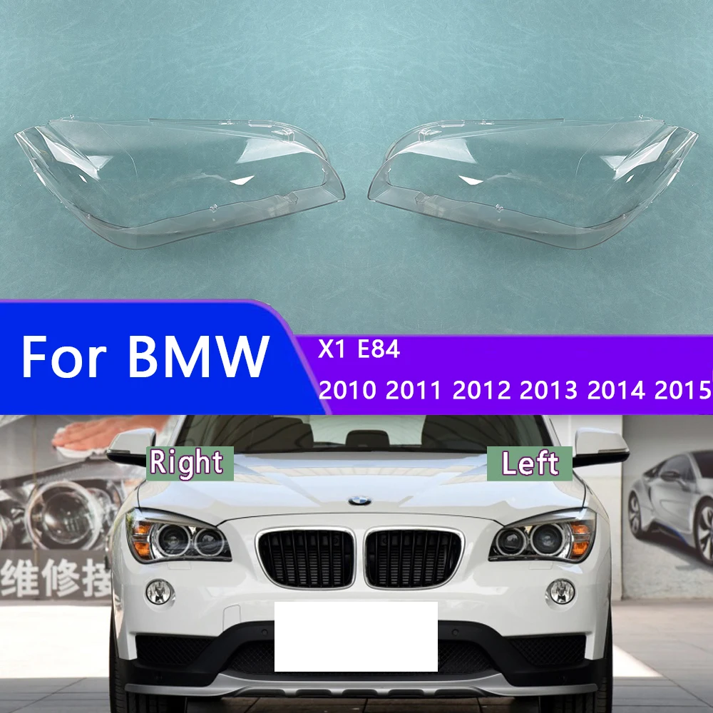 

Car Front Headlight Lens Shell Cover For BMW X1 E84 2010 2011 2012 2013 2014 2015 Lampshade Halogen Lamp Headlight Cover