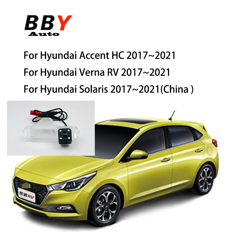 

Камера заднего вида для Hyundai Accent HC Verna RV Solaris 2017 ~ 2021