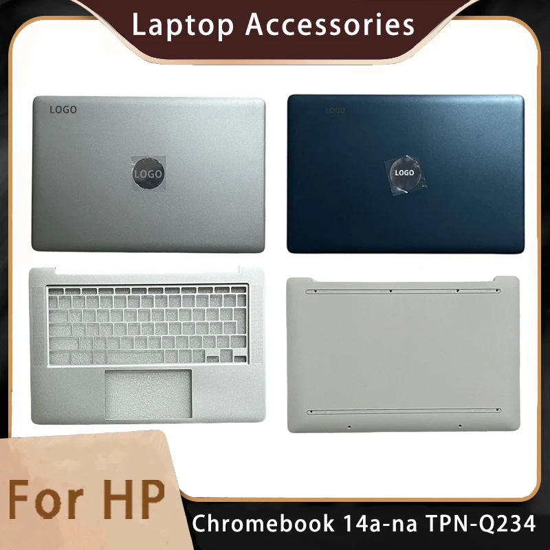 New For HP Chromebook 14a-na TPN-Q234 Replacemen Laptop Accessories Lcd Back Cover With LOGO /Bottom Blue ;Silvery Grey