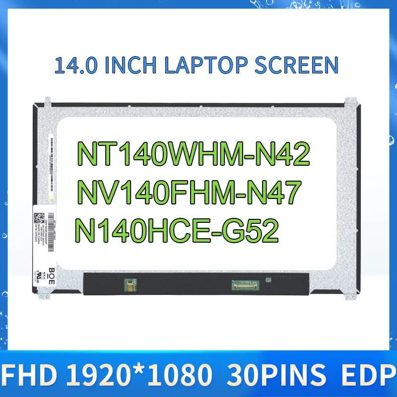 

NT140WHM-N42 NV140FHM-N47 N140HCE-G52 Laptop LCD Screen 1920*1080 EDP 3Pins For Dell Latitude 7480 7490 7468 Tested Grade A+++