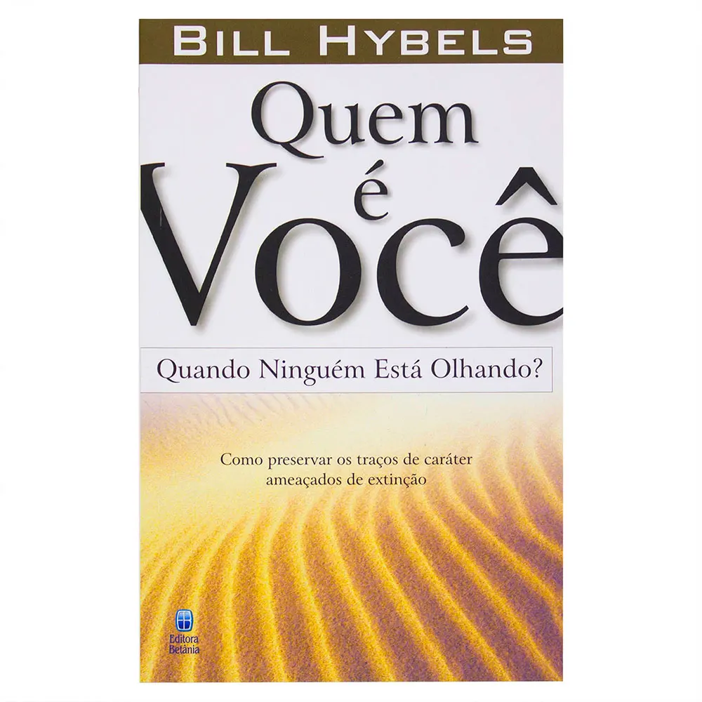 Who Are You When No One Is Looking? -Bill Hybels