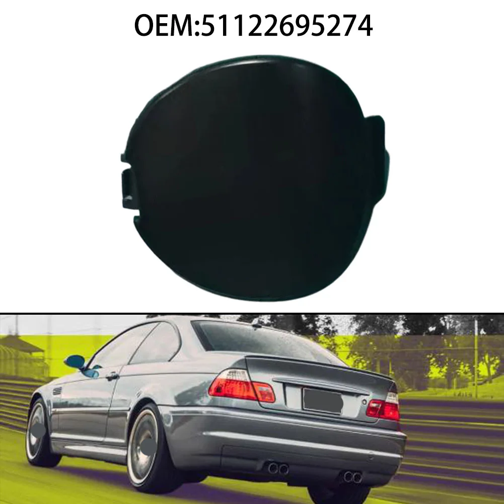 

Rear Bumper Tow Hook Cover For BMW For E46 For Coupe For M3 98-06 Replacement Towing Eye Cap Black ABS