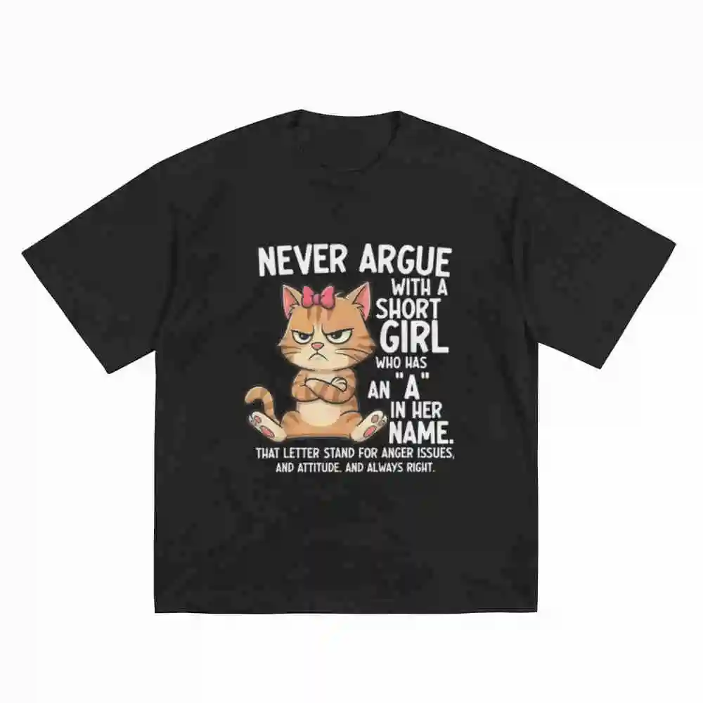 Never Argue With A Girl Who Has An In Her Name Cat Angry Tabby Short Sleeve Tee 100% Cotton T-Shirt