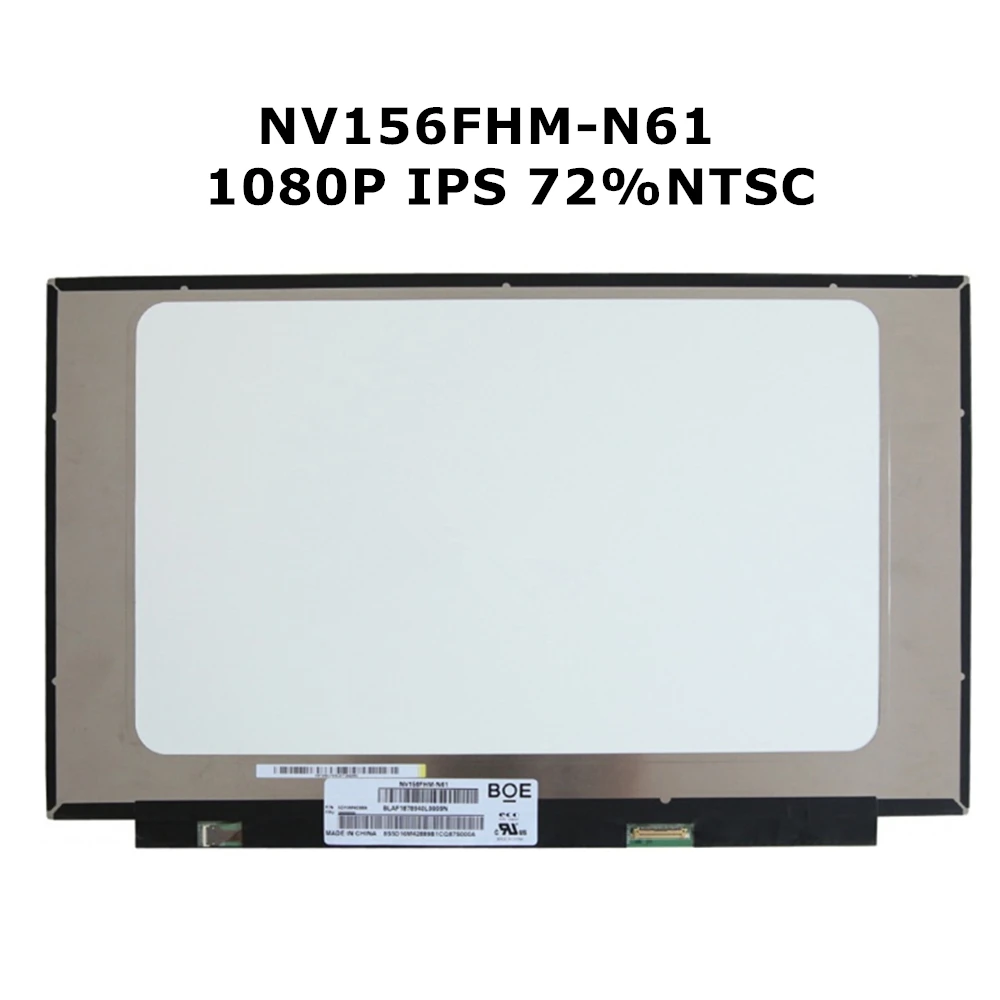 Imagem -03 - Ips Full View Laptop Display Nv156fhm-n61 Fit Nt156fhm-n62 72 Color Gamut 30pin Edp Fhd 1920x1080 Nv156fhm-n62