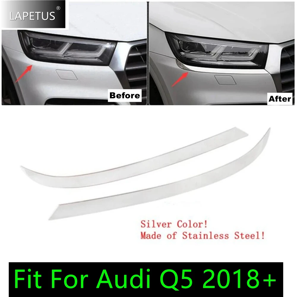 

Fit For Audi Q5 2018 - 2023 Car Front Head Lights Lamps Eyelid Eyebrow Strip Cover Trim Stainless Steel Accessories Exterior