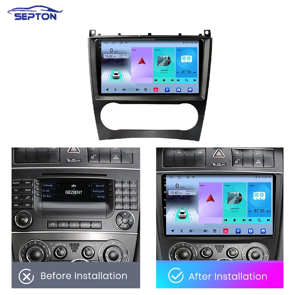 SEPTON Car Radio for Mercedes Benz C Class W203 C200 C230 C240 C320 C350  2005-2009 Android Auto Multimedia Player Carplay GPS