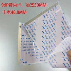 96P flexible cable FFC logic board cable plus broadband internal card 50MM Card width 48.8MM TV monitor cable with 0.5MM spacing