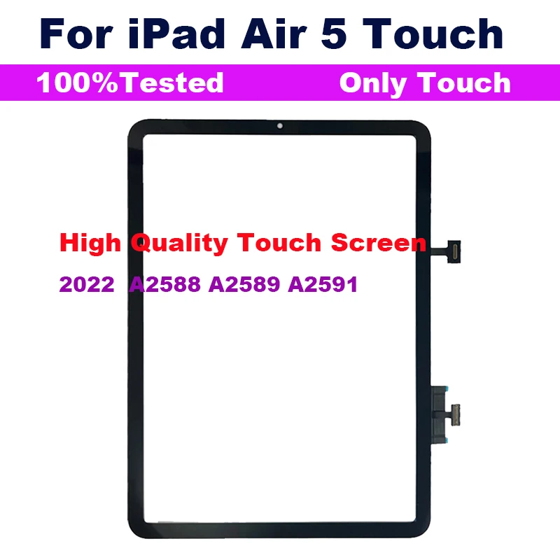 

For IPad Touch Screen With OCA Replacement For iPad 10.9 Air5 Air 5 A2588 A2589 A2591 Digitizer