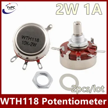 2 ชิ้น/ล็อต WTH118 2W 1A 470R 1K 2.2K 3.3K 4.7K 5.6K 10K 22K 47K 100K 470K 500K 560K 1M ohm Potentiometer WTH118-2W
