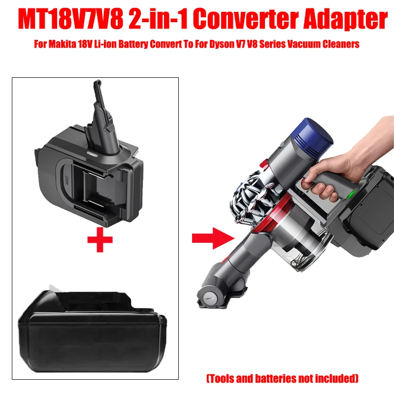

Адаптер для аккумуляторов Dyson V7V8 Tools MT18V7V8 2-в-1 для литиевых аккумуляторов Makita 18V для пылесосов Dyson серии V7V8