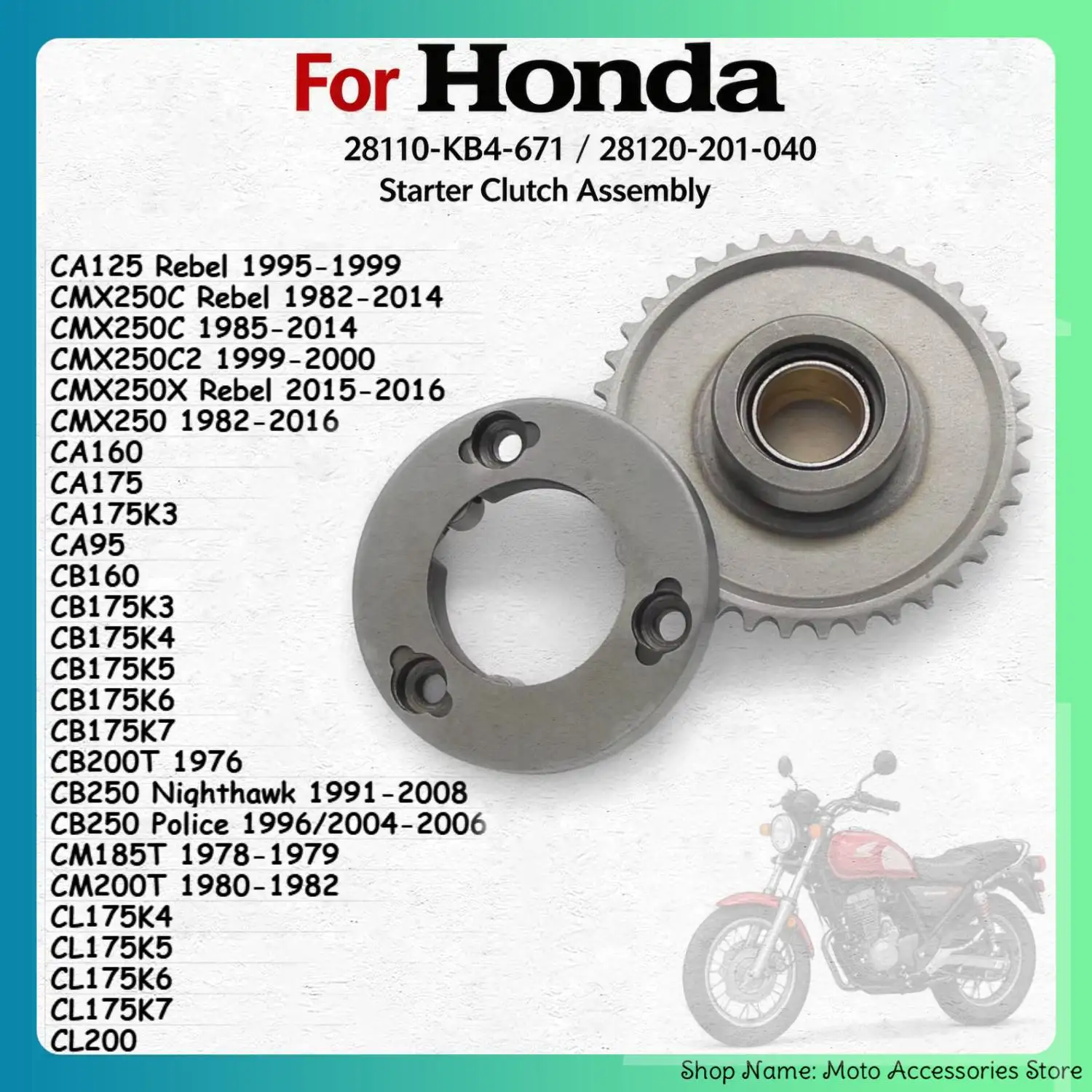 Motorcycle Starter Clutch Assembly For Honda CA125 Rebel CMX250C CMX250C2 CMX250X CMX250 CA160 CA175K3 CA95 CB160 28110-KB4-671
