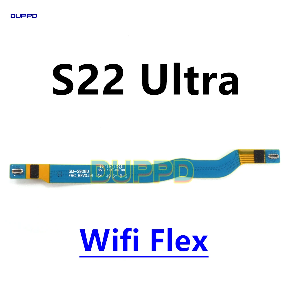 For Samsung Galaxy S22 Ultra S22U SM-S908U WIFI Signal & Main Board Motherboard Connection LCD Flex Cable Replacement