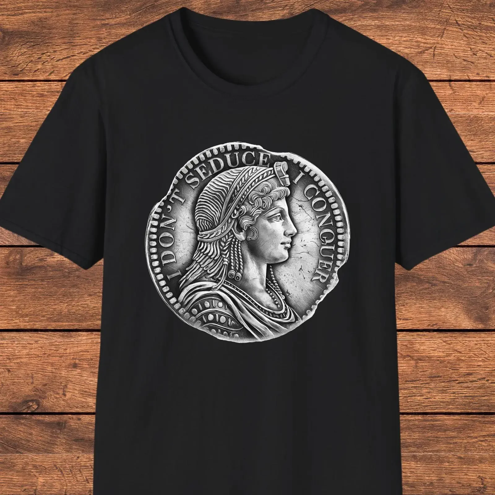 T-shirt Cleopatra Coin « Je ne séduis pas, je conquérirai » pour les passionnés d'histoire de l'Égypte ancienne, style vintage, délavé, doux