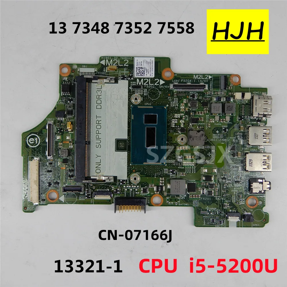 

FOR Dell Inspiron 13 7348 7352 7558 Notebook Motherboard 13321-1, I5-5200U CN-07166J, PWR: 8X6G1 Test OK