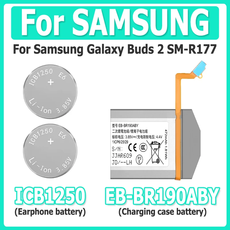 

New Battery EB-BR190ABY 472mAh For Samsung Galaxy Buds 2 Buds2 SM-R177 Earphone Headset Battery ICB1250 NS1250 +free tools
