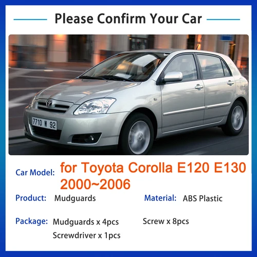 Imagen 2 del producto Guardabarros para Toyota Corolla E120 E130 2000 2001 2002 2003 2004 2005 2006 Accesorios Guardabarros Guardabarros Rueda delantera