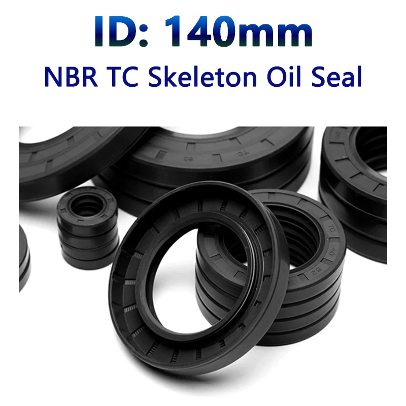 

1pc ID 140mm NBR Nitrile Rubber TC Skeleton Oil Seal Shaft Lip Seal High Temperature Gasket Acid Resistance OD 190-250mm