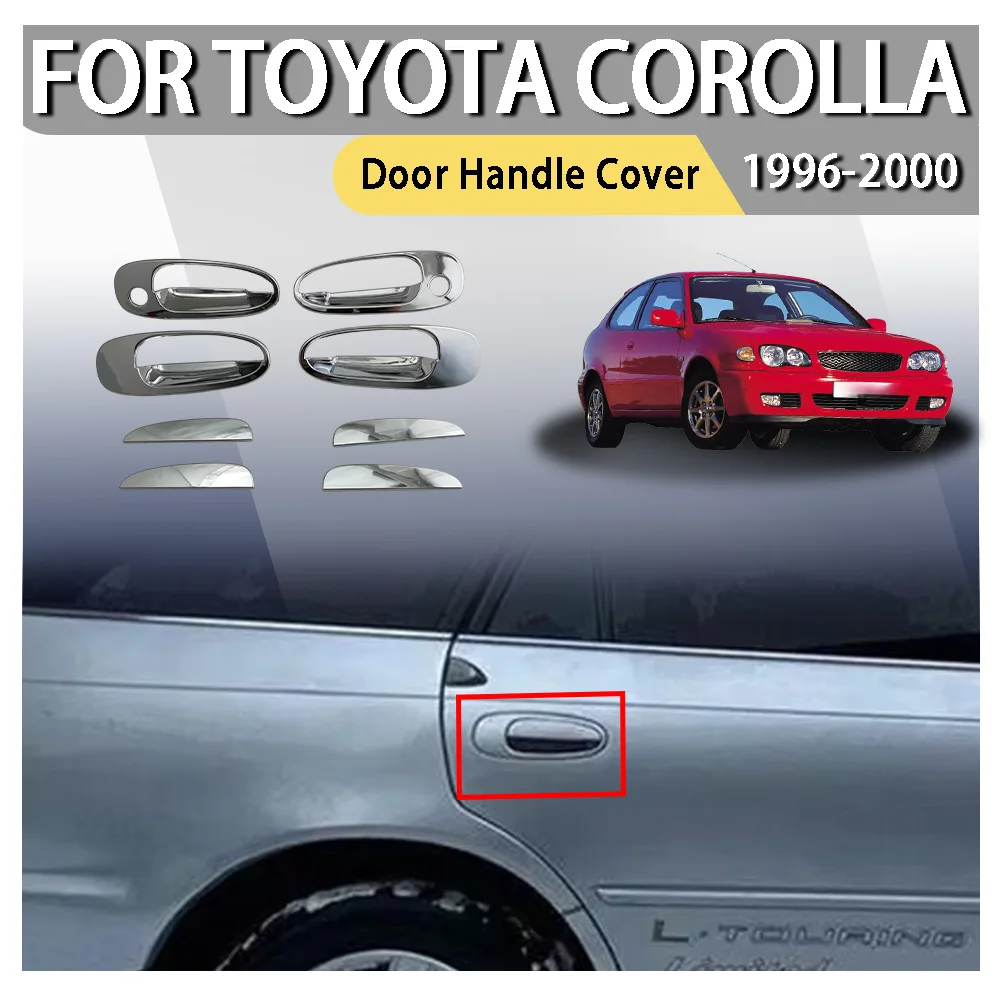 

For Toyota Corolla 1996-2000 ae110 ae111 ae112 ABS Chrome Door Handle Cover handle bowl Car Accessories Car Styling
