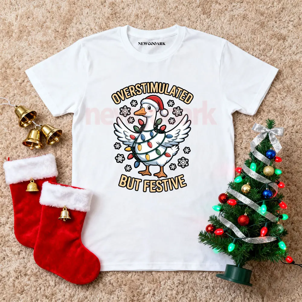 Overstimulated But Festive Duck Lights Funny Christmas T-Shirt Woman Man New Year Xmas Cotton Printed T-shirts O-neck Camisetas