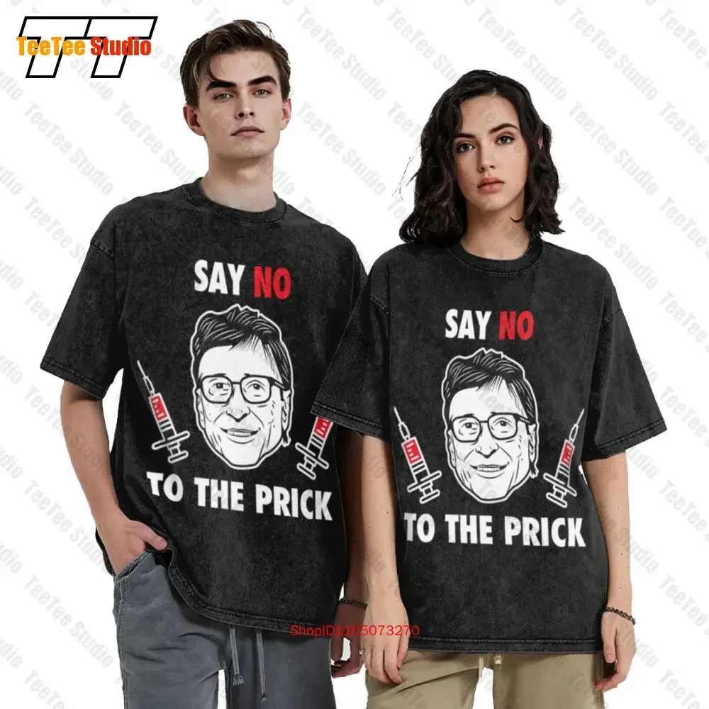 Say No To The Prick No To Bill Mr Gates Anti Vaccine Vax Mug Vintage Oversized T-Shirt 99DR