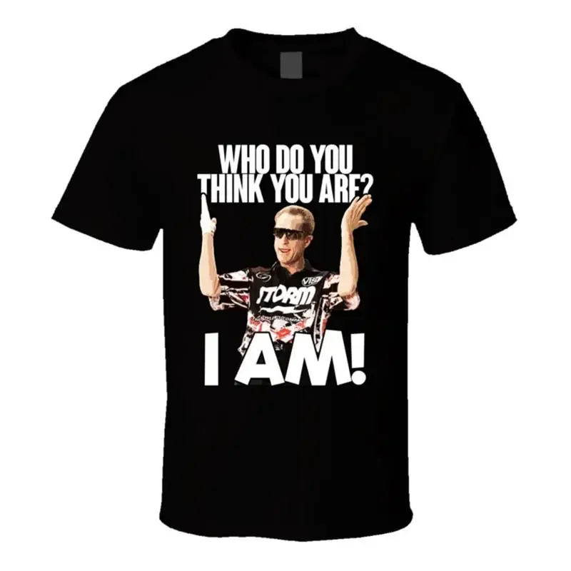 Peter Weber Who Do You Think You Are Bowling Quote T Shirt