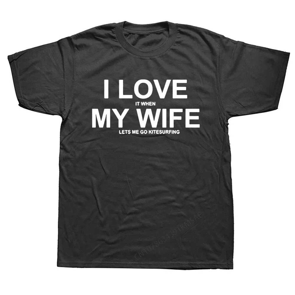 When My Wife Lets Me Go Kitesurfing T Shirts Funny Unisex Graphic Vintage Fun Cotton Short Sleeve Harajuku Kiteboarding T-shirt