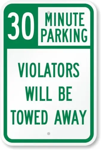 1p,30 Minute Parking  Weatherproof ; metal sign p000126