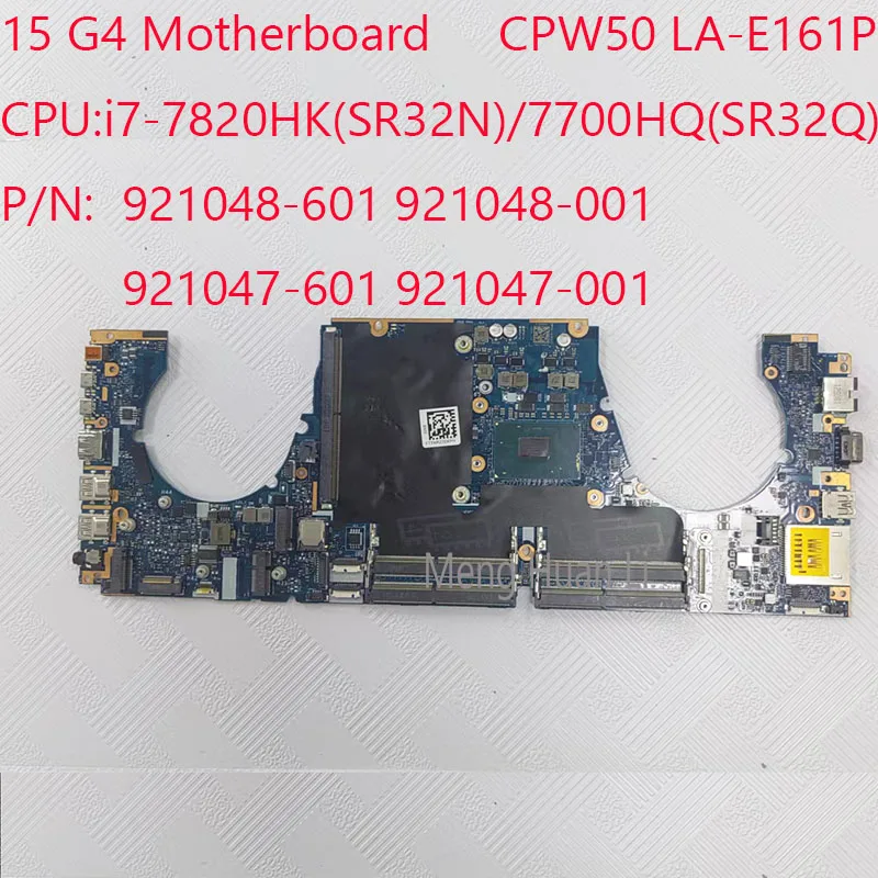 

CPW50 LA-E161P 15 G4 Motherboard 921048-601 921047-601 921048-001 921047-001 For HP ZBook 15 G4 Laptop CPU:i7-7820HK/7700HQ DDR4