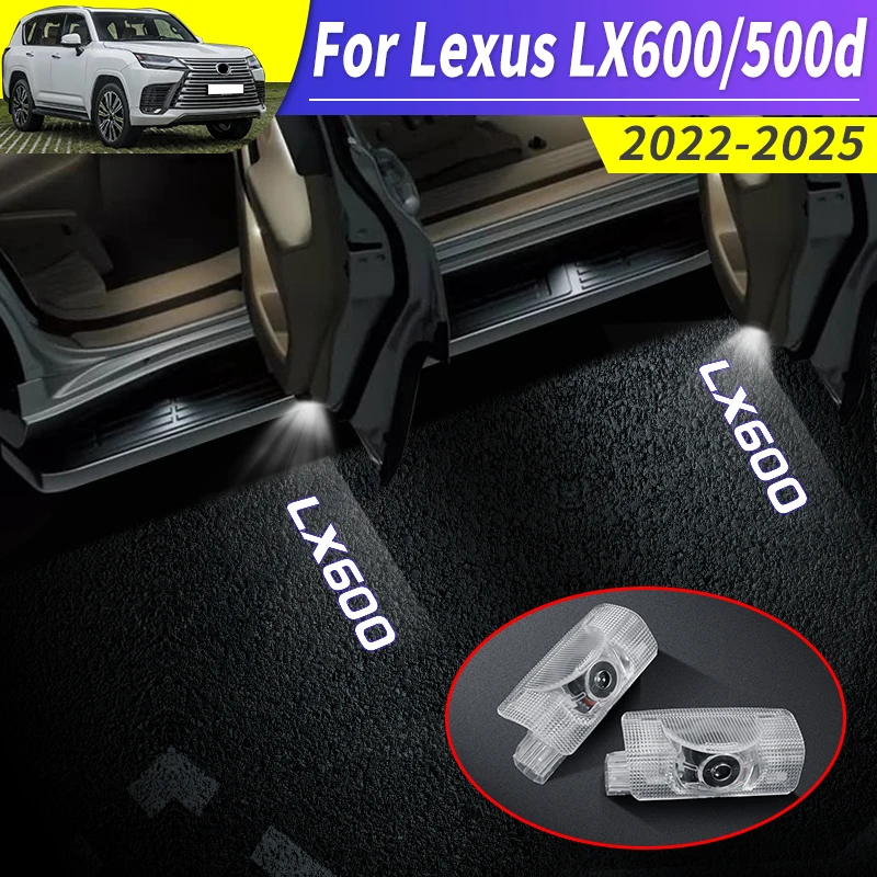 For 22-2024 LX600 Interior Upgraded Modification Accessories LX500d LED HD Environment Pedal Light Car Door Welcome Light