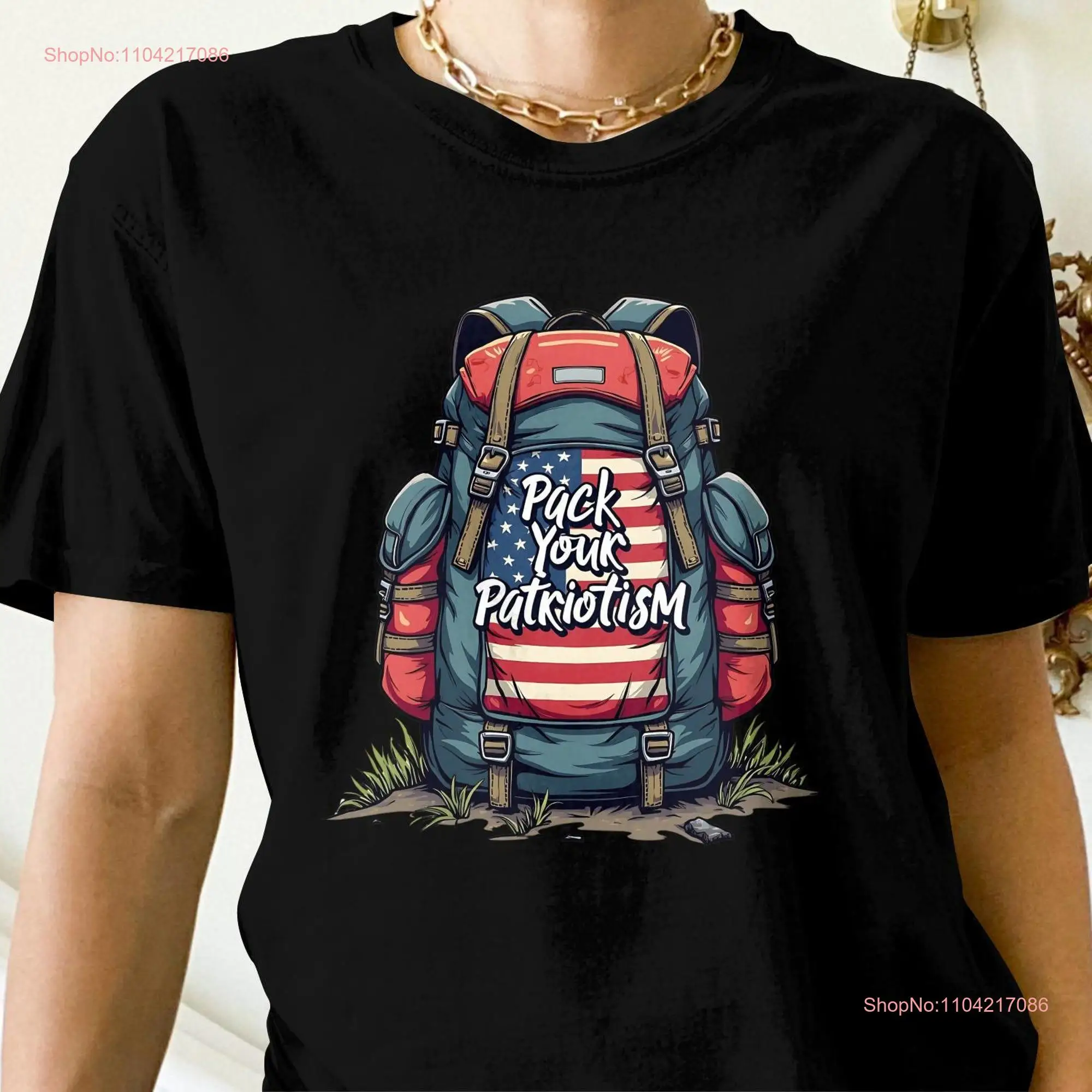 Patriotic Backpack T Shirt Pack Your Patriotism American Flag Adventure Themed Top SweaT  long or short sleeves