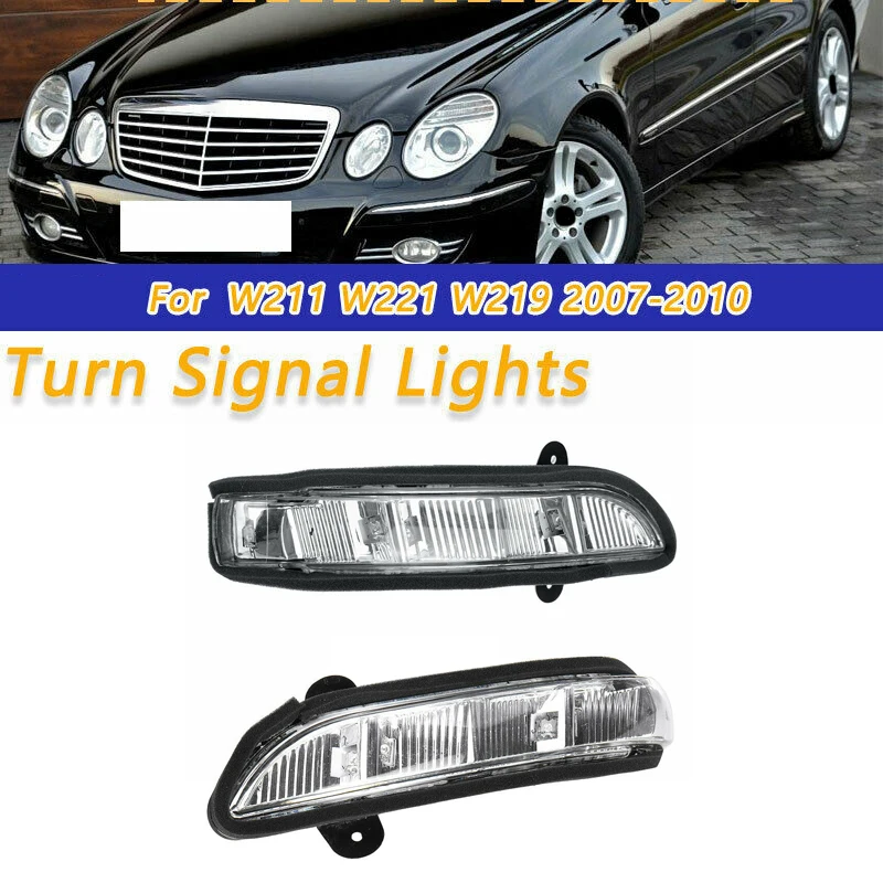 Car Front LH + RH Door Mirror Turn Signal Light for Mercedes W211 W221 07-10 A2198200521