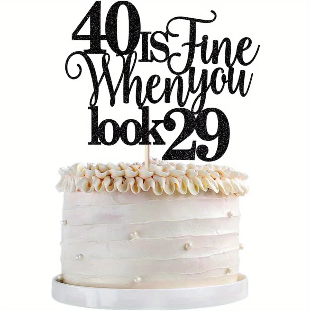 1 pacote 40 está bem quando você parecer 29, engraçado 40o aniversário bolo topper, 40 aniversário decorações de bolo suprimentos