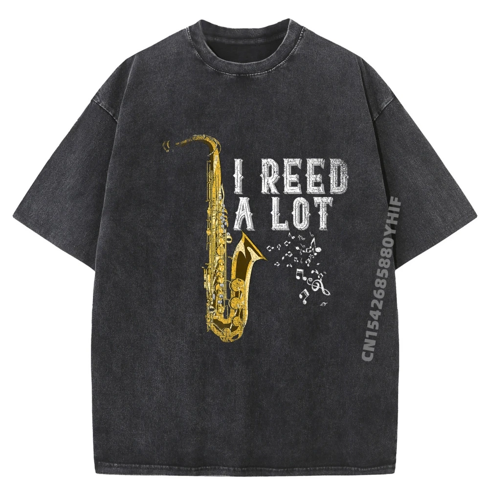 

I Reed A Lot Funny Saxophonist Gift Jazz Music Saxophone Brand T Shirt Mens Designer Clothes Graphic Washed Simple