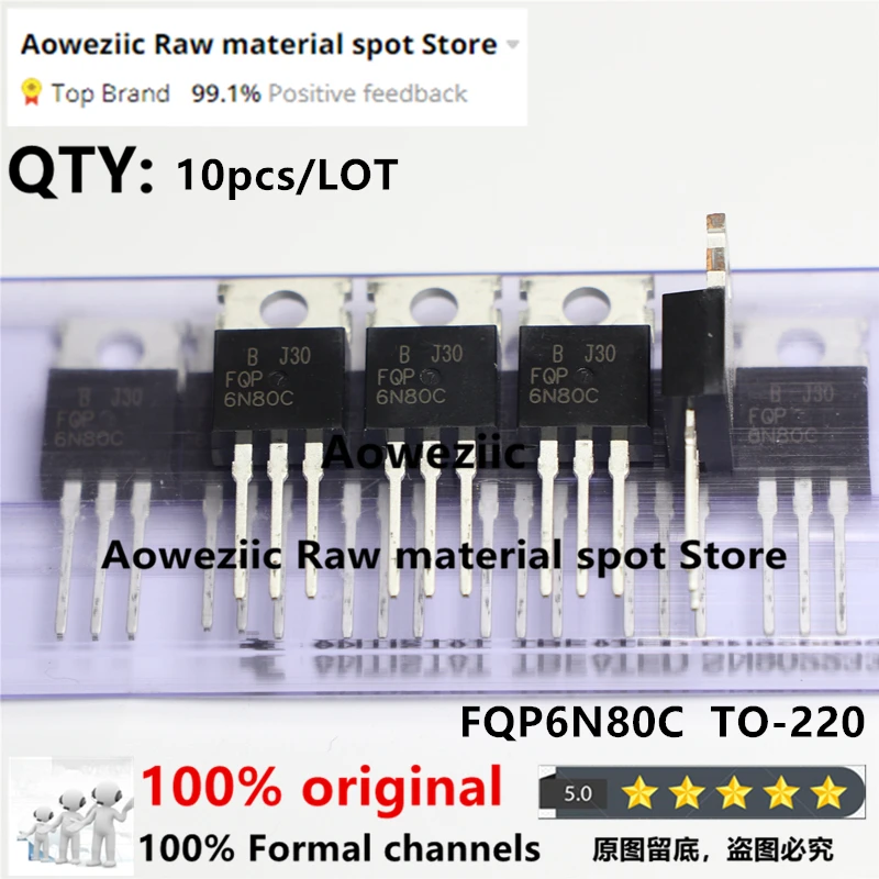 Aoweziic 2018+ 100% New Imported Original FQP6N80C 6N80  6N80C TO-220 FET 6A  800V