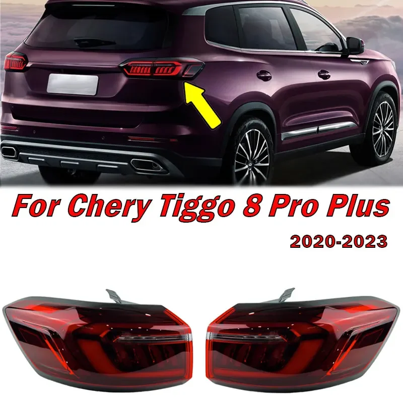 For Chery Tiggo 8 Pro Plus 2020 2021 2022 2023 Car Accessories LED Rear Tail Light Turn Singal Lamp Auto Taillight Assembly New