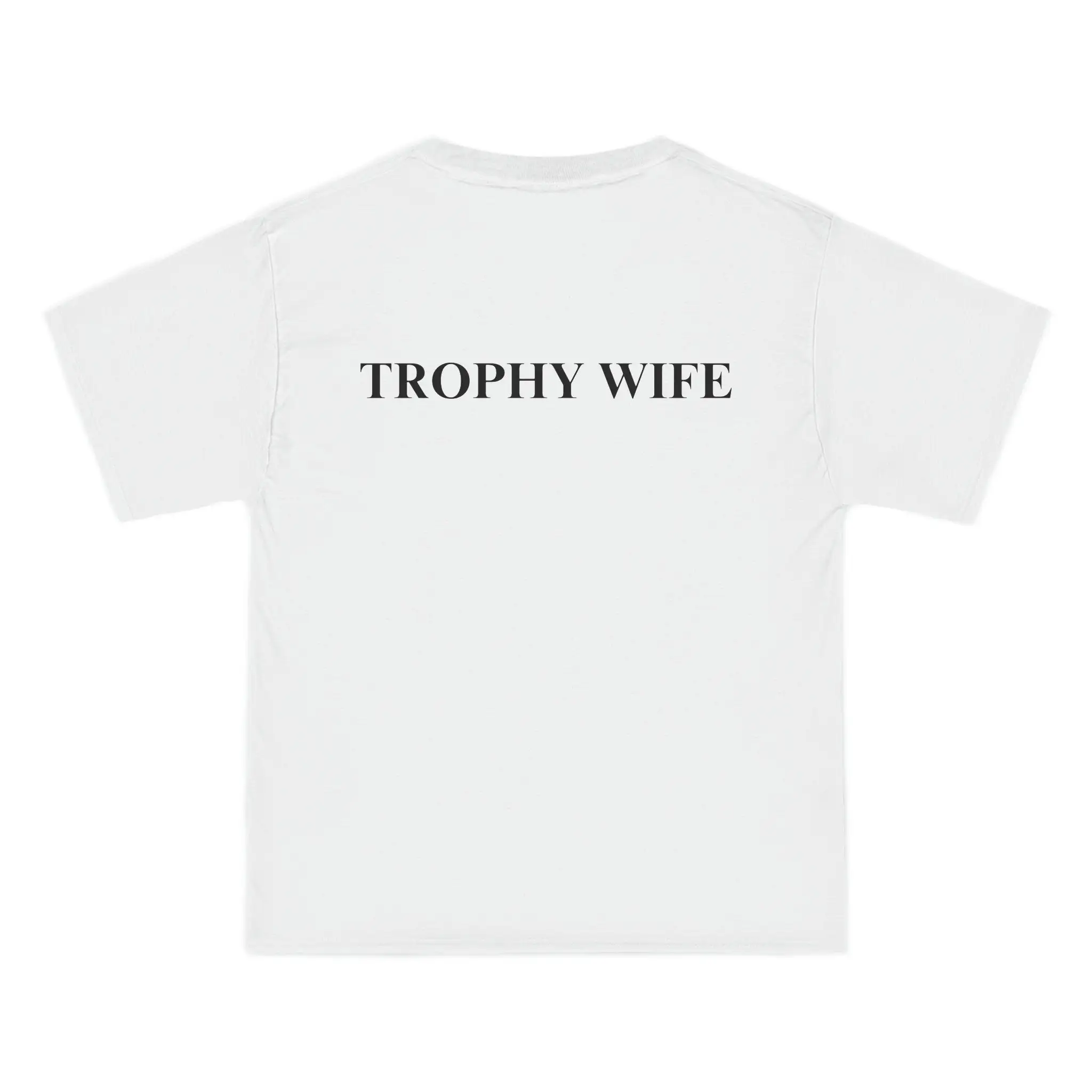 

Trophy Wife T Shirt Streetwear Graphic Tee