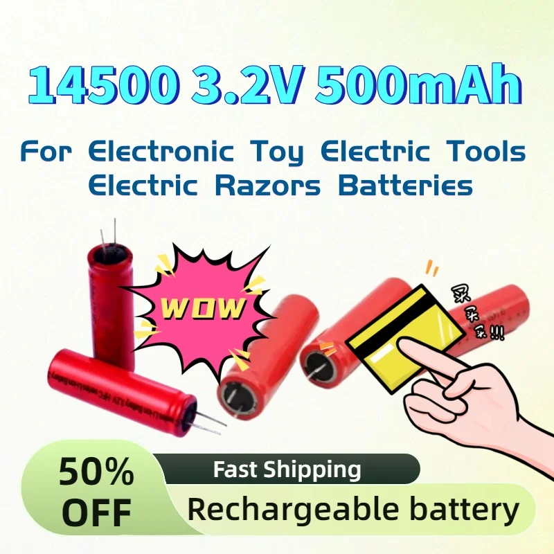 

For Electronic Toy Electric Tools Electric Razors Batteries In Stock High-Quality 14500 3.2V 500mAh LiFePO4 Battery Rechargeable