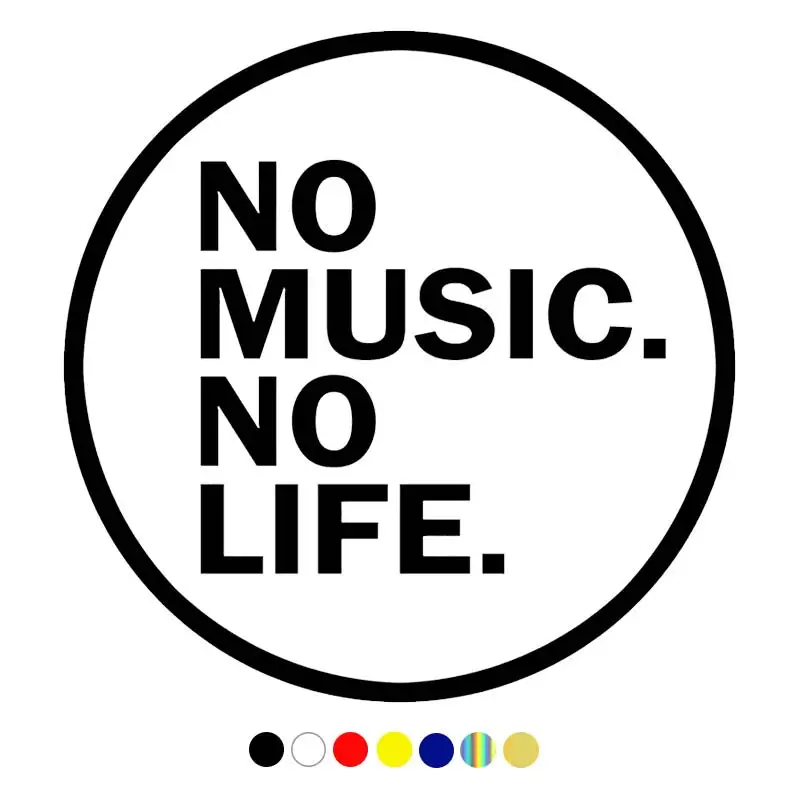 

CS-982#10cm 15cm 20cm NO MUSIC NO LIFE funny car sticker vinyl decal white/black for auto car stickers styling car decoration