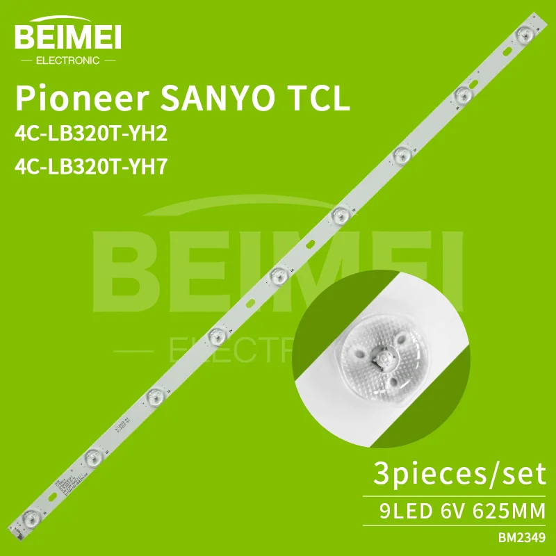 TV Backlight Strip 4C-LB320T-YH2 4C-LB320T-YH7 TV Backlight Led Strip for LED-32B300 Sanyo TCL L32F3320B 3PCS/SET