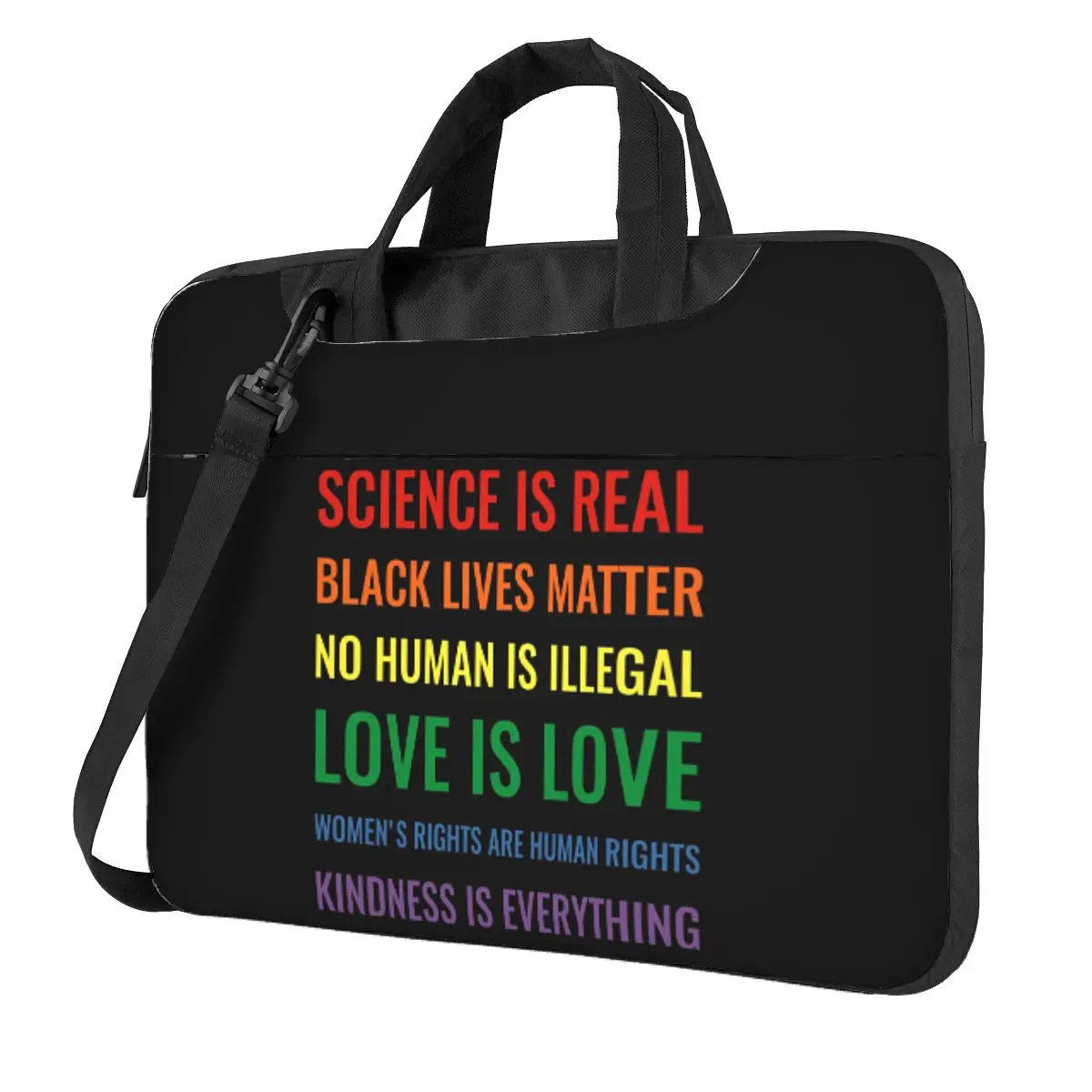 

Science Is Real! Black Lives Matter! No Human Is Illegal! Laptop Bag Case Computer Bag Resistant Protective Notebook Pouch
