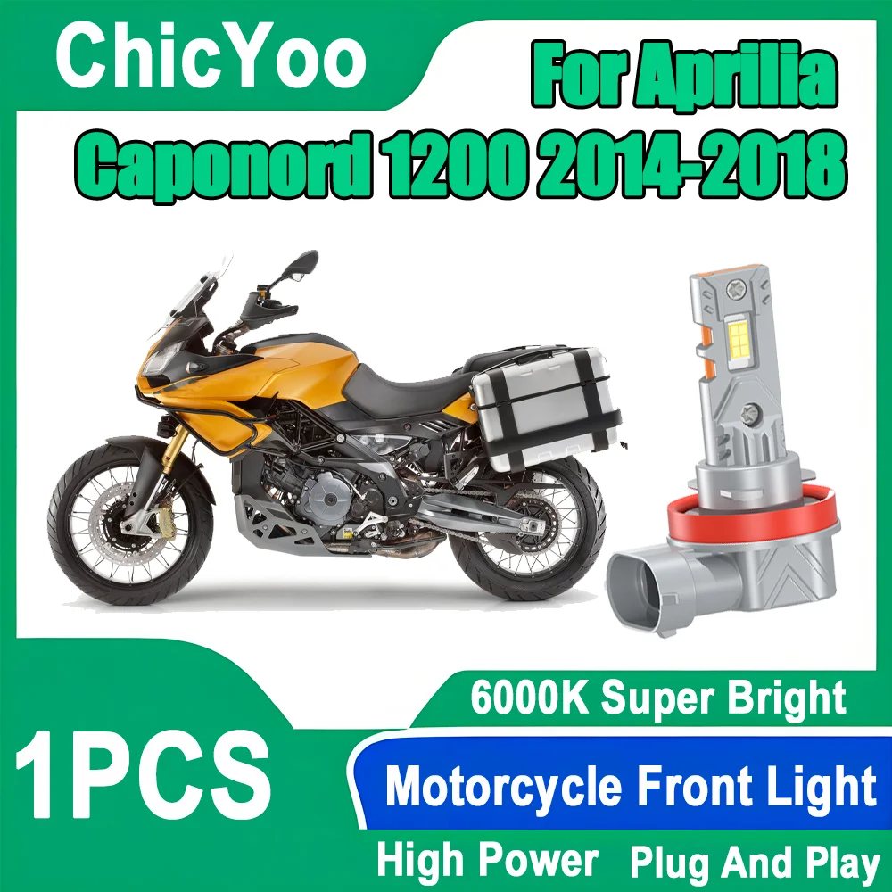 1PCS LED Motorcycle Front Light 6000K Super White H11 H8 H9 Moto Headlamp Plug and Play 12V For Aprilia Caponord 1200 2014-2018