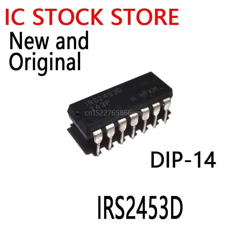 5PCS New and Original  DIP14 IRS2453 DIP IRS2453DPBF DIP-14 IR2453 IR2453D IRS2453D