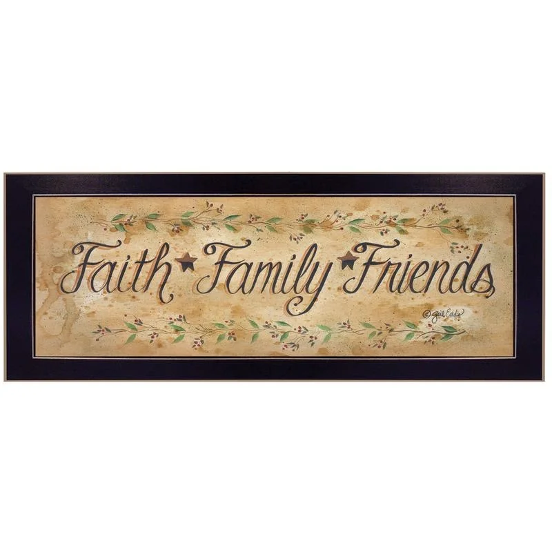 

Faith Family Friends Framed Print Black Frame Ready to Hang