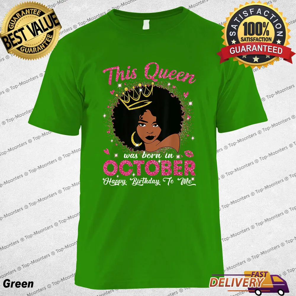 October Queen T-Shirt Born in October Birthday Shirt for Afro Girls Women