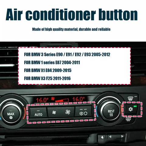 Air Conditioner Button Internal Circulation Button Air Conditioning Wind Volume Button for BMW X1 X3 F25 E84 1 3 Series E90 E87