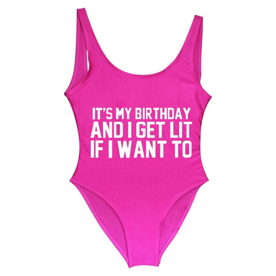 Letter Printing One Piece Swimsuit It's MY BIRTHDAY AND I GET LIT IF I WANT TO Bathing Suit Monokini Girls Bodysuit Women