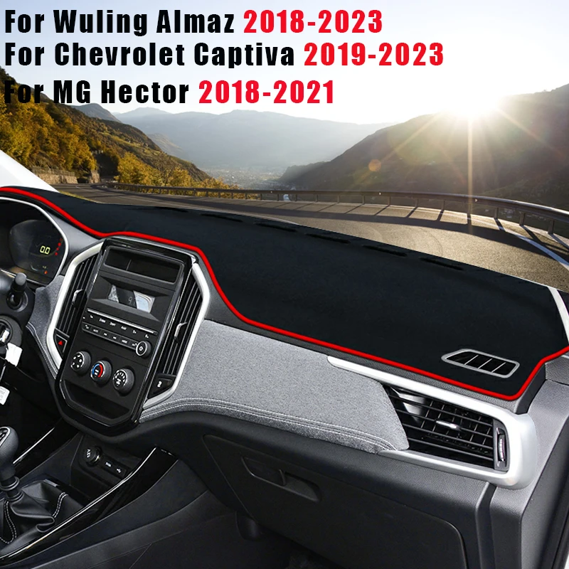 

For Wuling Almaz Chevrolet Captiva MG Hector 2018 2019 2020 2021 2022 2023 Car Dashboard Cover Avoid Light Mats Non-Slip Pad