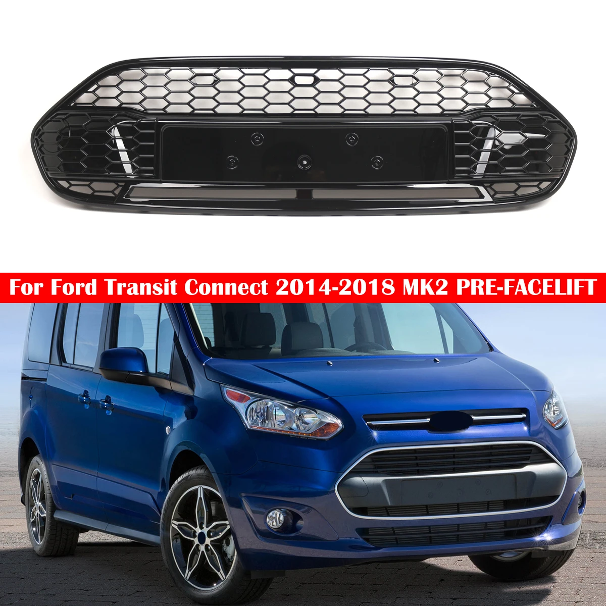 Gloss Black Honeycomb Mesh Car Front Bumper Grille For Ford Transit Connect 2014-2018 MK2 PRE-FACELIFT 1895961 1822267 1895962